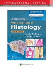 Gartner & Hiatt's Atlas and Text of Histology Eighth, International Edition hind ja info | Majandusalased raamatud | kaup24.ee