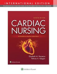 Cardiac Nursing Seventh, International Edition hind ja info | Majandusalased raamatud | kaup24.ee