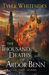 Thousand Deaths of Ardor Benn: Kingdom of Grit, Book One цена и информация | Фантастика, фэнтези | kaup24.ee