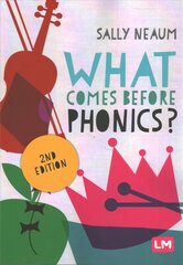 What comes before phonics? 2nd Revised edition hind ja info | Ühiskonnateemalised raamatud | kaup24.ee