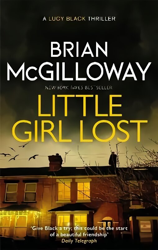 Little Girl Lost: an addictive crime thriller set in Northern Ireland hind ja info | Fantaasia, müstika | kaup24.ee