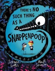 There's No Such Thing as a Snappenpoop hind ja info | Väikelaste raamatud | kaup24.ee