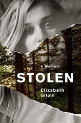 Stolen: An Adolescence Lost to the Troubled Teen Industry цена и информация | Биографии, автобиогафии, мемуары | kaup24.ee