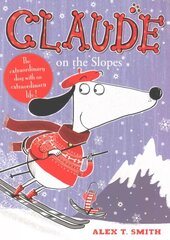 Claude on the Slopes hind ja info | Noortekirjandus | kaup24.ee