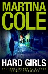 Hard Girls: An unputdownable serial killer thriller цена и информация | Фантастика, фэнтези | kaup24.ee