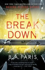 Breakdown: The 2017 Gripping Thriller from the Bestselling Author of Behind Closed Doors hind ja info | Fantaasia, müstika | kaup24.ee