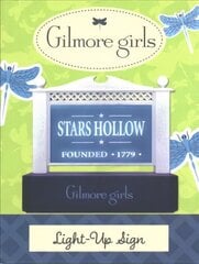 Gilmore Girls: Stars Hollow Light-Up Sign hind ja info | Ühiskonnateemalised raamatud | kaup24.ee