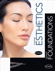 Milady Standard Foundations with Standard Esthetics: Fundamentals New edition hind ja info | Eneseabiraamatud | kaup24.ee