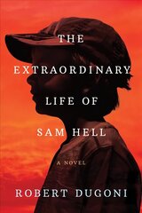 Extraordinary Life of Sam Hell: A Novel цена и информация | Фантастика, фэнтези | kaup24.ee