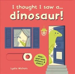 I thought I saw a... dinosaur! hind ja info | Väikelaste raamatud | kaup24.ee