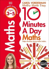 10 Minutes A Day Maths, Ages 3-5 (Preschool): Supports the National Curriculum, Helps Develop Strong Maths Skills цена и информация | Рабочие тетради | kaup24.ee