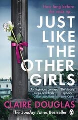 Just Like the Other Girls: The gripping thriller from the Sunday Times bestselling author of The Couple at No 9 hind ja info | Fantaasia, müstika | kaup24.ee
