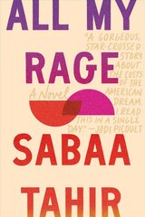 All My Rage: A Novel hind ja info | Noortekirjandus | kaup24.ee