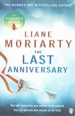 Last Anniversary: From the bestselling author of Big Little Lies, now an award winning TV series цена и информация | Фантастика, фэнтези | kaup24.ee