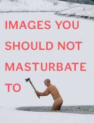 Images You Should Not Masturbate To hind ja info | Fantaasia, müstika | kaup24.ee