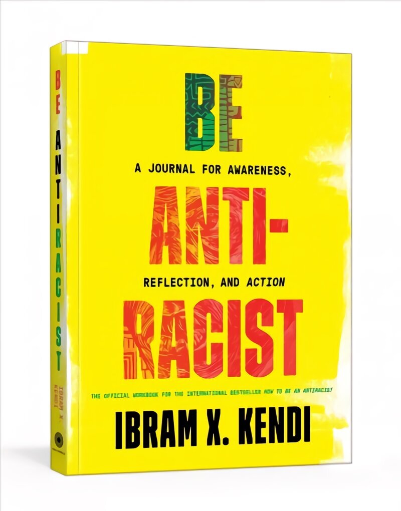 Be Antiracist: A Journal for Awareness, Reflection, and Action hind ja info | Eneseabiraamatud | kaup24.ee