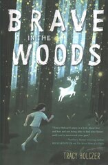 Brave in the Woods hind ja info | Noortekirjandus | kaup24.ee