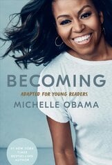 Becoming: Adapted for Young Readers цена и информация | Книги для подростков и молодежи | kaup24.ee