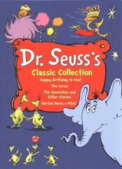 Dr. Seuss's Classic Collection: Happy Birthday to You!; Horton Hears a Who!; The Lorax; The Sneetches and   Other Stories цена и информация | Книги для малышей | kaup24.ee