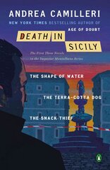 Death in Sicily: The First Three Novels in the Inspector Montalbano Series--The Shape of   Water; The Terra-Cotta Dog; The Snack Thief Combined volume цена и информация | Фантастика, фэнтези | kaup24.ee