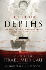 Out of the Depths: The Story of a Child of Buchenwald who Returned Home at last hind ja info | Elulooraamatud, biograafiad, memuaarid | kaup24.ee