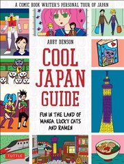 Cool Japan Guide: Fun in the Land of Manga, Lucky Cats and Ramen hind ja info | Reisiraamatud, reisijuhid | kaup24.ee