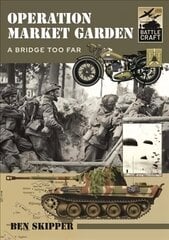 Operation Market Garden: A Bridge too Far hind ja info | Tervislik eluviis ja toitumine | kaup24.ee