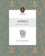 James: Walking in Wisdom hind ja info | Usukirjandus, religioossed raamatud | kaup24.ee