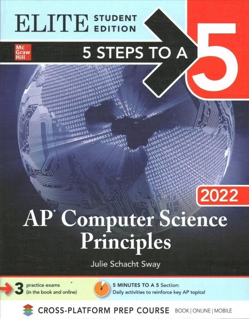 5 Steps to a 5: AP Computer Science Principles 2022 Elite Student Edition hind ja info | Majandusalased raamatud | kaup24.ee