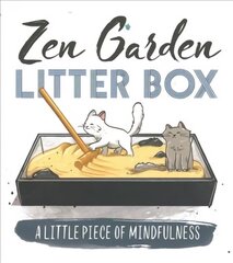 Zen Garden Litter Box: A Little Piece of Mindfulness цена и информация | Книги о питании и здоровом образе жизни | kaup24.ee