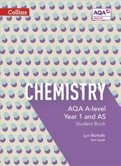 AQA A Level Chemistry Year 1 and AS Student Book, AQA A Level Chemistry Year 1 and AS Student Book цена и информация | Книги по экономике | kaup24.ee