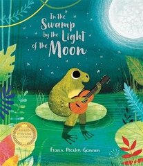 In the Swamp by the Light of the Moon hind ja info | Väikelaste raamatud | kaup24.ee