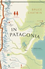 In Patagonia: (Vintage Voyages) цена и информация | Путеводители, путешествия | kaup24.ee