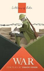 Letters of Note: War Main цена и информация | Биографии, автобиогафии, мемуары | kaup24.ee