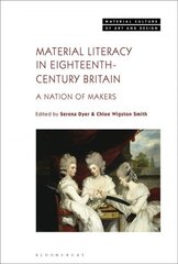 Material Literacy in 18th-Century Britain: A Nation of Makers hind ja info | Kunstiraamatud | kaup24.ee