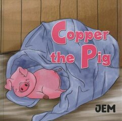 Copper the Pig hind ja info | Noortekirjandus | kaup24.ee