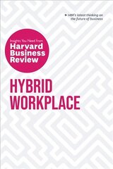 Hybrid Workplace: The Insights You Need from Harvard Business Review цена и информация | Книги по экономике | kaup24.ee