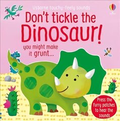 Don't Tickle the Dinosaur! hind ja info | Väikelaste raamatud | kaup24.ee