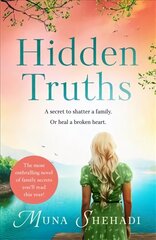 Hidden Truths: A compelling novel of shocking family secrets you won't be able to put down! hind ja info | Fantaasia, müstika | kaup24.ee
