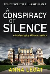 Conspiracy of Silence: a gripping and addictive mystery thriller (DI Gillian Marsh 5) hind ja info | Fantaasia, müstika | kaup24.ee