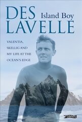 Island Boy: Valentia, Skellig and my life at the ocean's edge цена и информация | Биографии, автобиогафии, мемуары | kaup24.ee