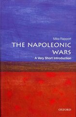 Napoleonic Wars: A Very Short Introduction цена и информация | Исторические книги | kaup24.ee