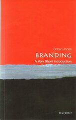 Branding: A Very Short Introduction цена и информация | Книги по экономике | kaup24.ee