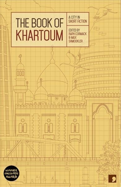 Book of Khartoum: A City in Short Fiction hind ja info | Fantaasia, müstika | kaup24.ee