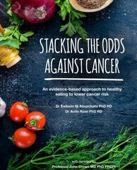 Anti-Cancer Cookbook: Recipes to reduce your cancer risk 2020 цена и информация | Книги рецептов | kaup24.ee