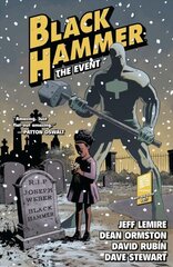 Black Hammer Volume 2: The Event hind ja info | Fantaasia, müstika | kaup24.ee