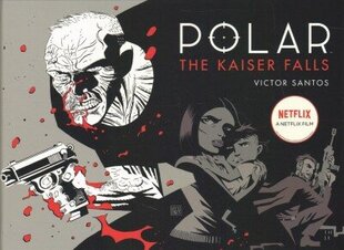 Polar Volume 4: The Kaiser Falls цена и информация | Фантастика, фэнтези | kaup24.ee