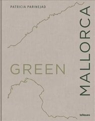 Green Mallorca: The Eco-Conscious Island цена и информация | Путеводители, путешествия | kaup24.ee