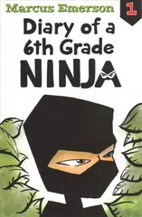 Diary of a 6th Grade Ninja: Diary of a 6th Grade Ninja Book 1 hind ja info | Noortekirjandus | kaup24.ee