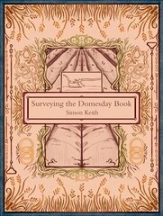 Surveying the Domesday Book hind ja info | Ajalooraamatud | kaup24.ee